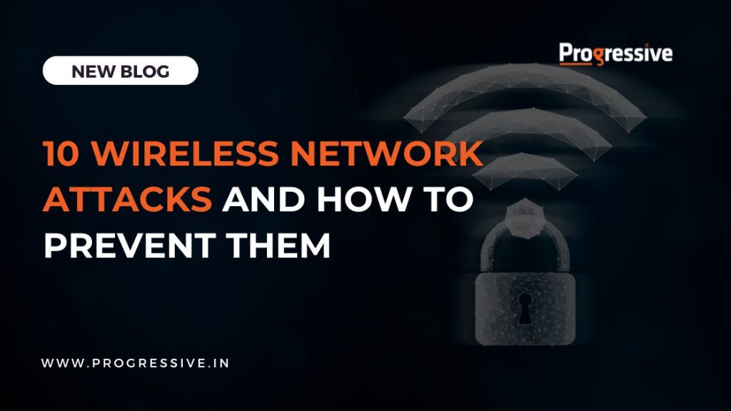 10 Types of Wireless Network Attacks